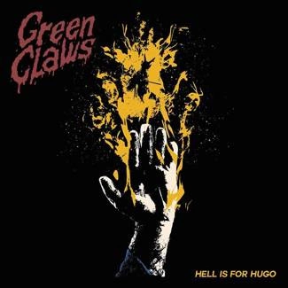 GREEN CLAWS Hell Is For Hugo 2CD DIGIPAK