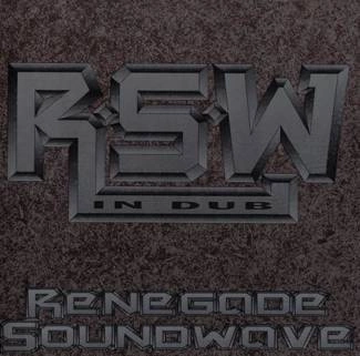 RENEGADE SOUNDWAVE Renegade Soundwave In Dub CD