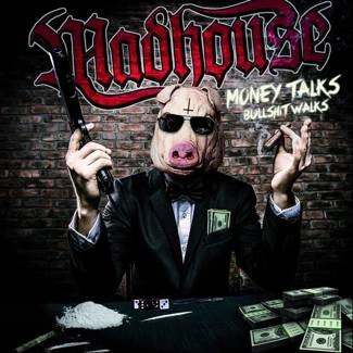 MADHOUSE Money Talks Bullshit Walks CD