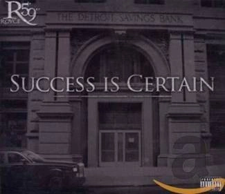 5’9” ROYCE DA Success Is Certain CD