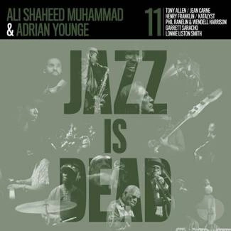 ADRIAN YOUNGE, ALI SHAHEED MUHAMMAD Jazz Is Dead 011ADRIAN YOUNGE, ALI SHAHEED MUHAMMAD Jazz Is Dead 011 CD