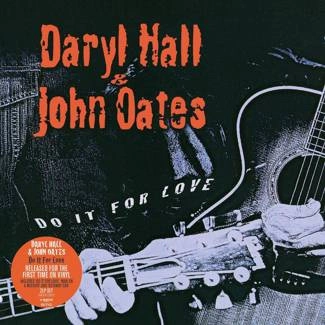 HALL, DARYL & OATES, JOHN Do It For Love 2LP