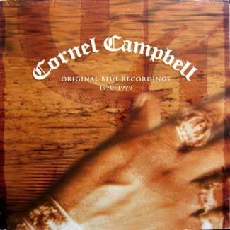 CORNELL CAMPBELL Original Blue Recordings 1970-1979 CD