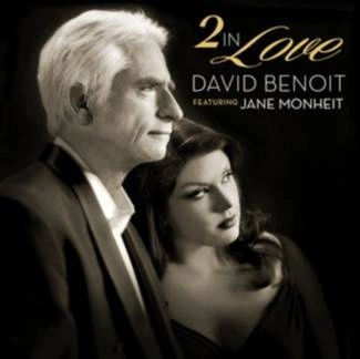 BENOIT, DAVID/MONHEIT, JANE 2 In Love CD