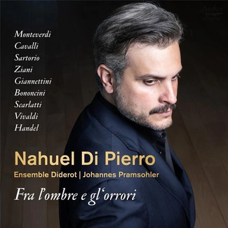 ENSEMBLE DIDEROT JOHANNES PRAMSOHLER NAHUEL DI PIERRO Fra L'ombre E Gl'orrori CD