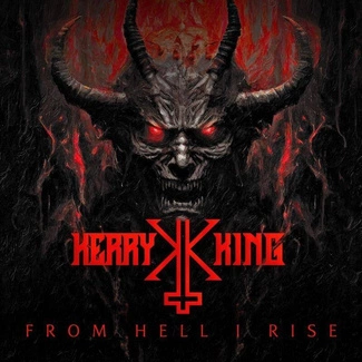 KERRY KING From Hell I Rise CD