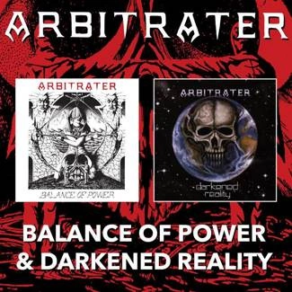 ARBITRATER Balance Of Power Darkened Reality 2CD
