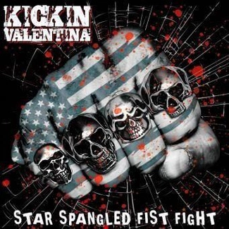 KICKIN VALENTINA Star Spangled Fist Fight CD DIGIPAK