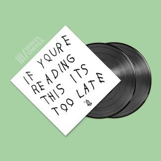 DRAKE If You're Reading This It's Too Late  2LP