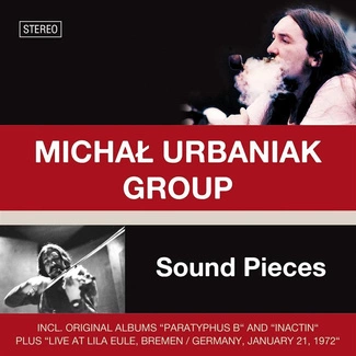 MICHAL URBANIAK GROUP Sound Pieces 3CD