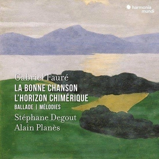 FAURE La Bonne Chanson L Horizon Chimerique Ballade Melodies Degout Planes CD DIGIPAK