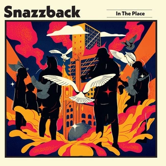 SNAZZBACK In The Place LP