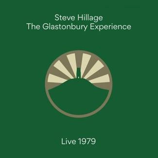 HILLAGE, STEVE The Glastonbury Experience Live 1979