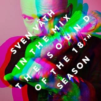 SVEN VÄTH In The Mix - The Sound Of The 18th Season 2CD