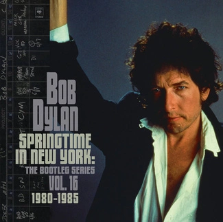 DYLAN, BOB Springtime In New York: The Bootleg Series Vol. 16 (1980-1985) 2CD