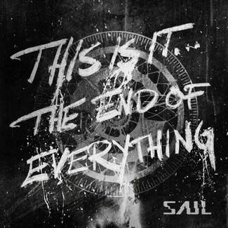 SAUL This Is It The End Of Everything CLEAR 2LP