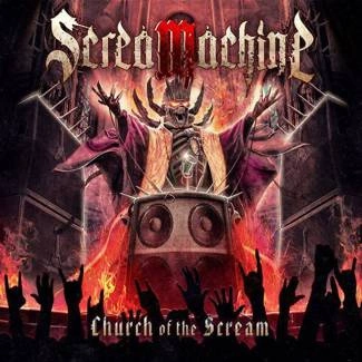 SCREAMACHINE Church Of The Scream CD