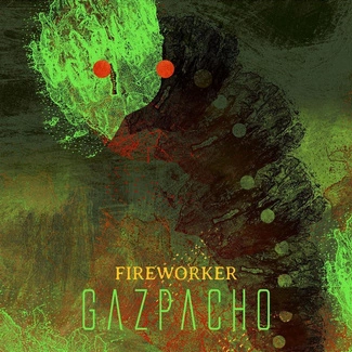 GAZPACHO Fireworker CD DIGIPAK
