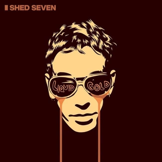 SHED SEVEN Liquid Gold 2LP