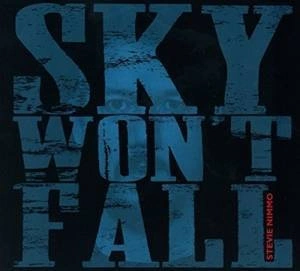 NIMMO, STEVIE Sky Won't Fall CD