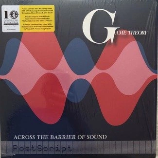 GAME THEORY Across The Barrier Of Sound: POSTscript LP