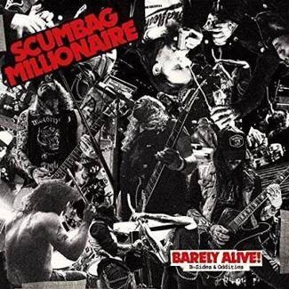 SCUMBAG MILLIONAIRE Barely Alive B-Sides & Oddities LP