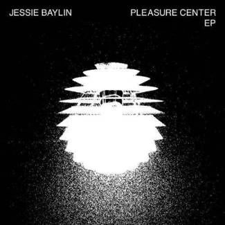 BAYLIN, JESSIE Pleasure Center EP RSD LP