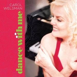 WELSMAN, CAROL Dance With Me CD