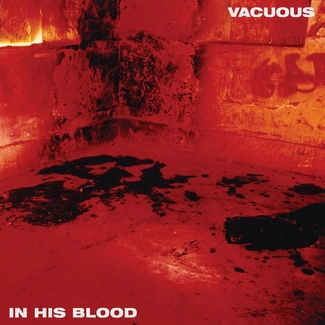 VACUOUS In His Blood CD