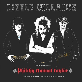 LITTLE VILLAINS Taylor Made CD