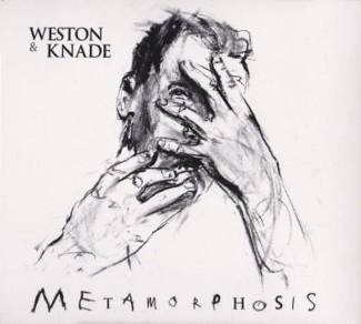 WESTON & KNADE Metamorphosis CD