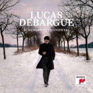 DEBARGUE, LUCAS Schubert, Szymanowski CD