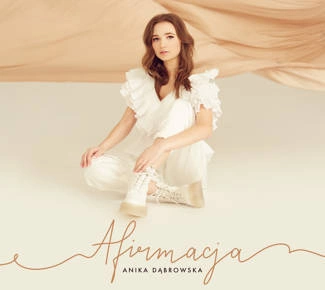 DĄBROWSKA, ANIKA Afirmacja CD