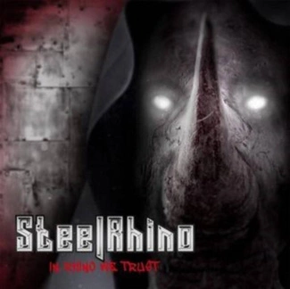 STEEL RHINO In Rhino We Trust CD DIGIPAK