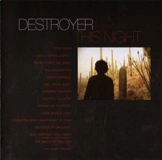 DESTROYER This Night CD
