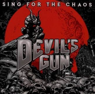 DEVIL'S GUN Sing For The Chaos CD