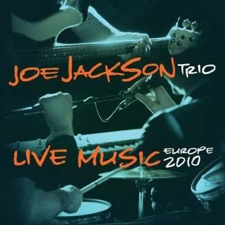 JOE JACKSON TRIO Live Music Europe 2010 CD