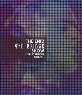ENID, THE The Bridge Show Live At The Union Chapel Br BLU-RAY