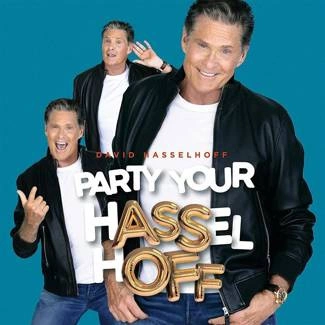 HASSELHOFF, DAVID Party Your Hasselhoff CD