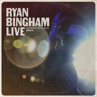 BINGHAM, RYAN Ryan Bingham Live LP