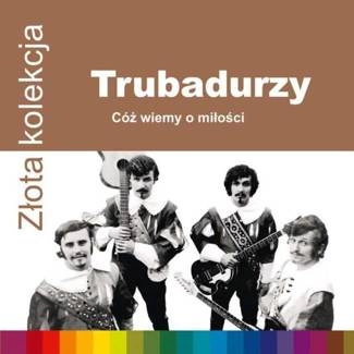 TRUBADURZY Zlota Kolekcja CD