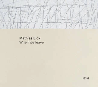 EICK, MATHIAS When We Leave CD