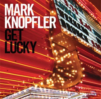 KNOPFLER, MARK Get Lucky (pl) CD