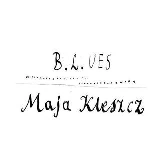 KLESZCZ, MAJA B.L.UES CD DIGIPAK