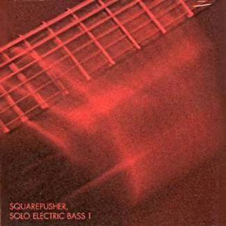 SQUAREPUSHER Solo Electris Bass 1 CD