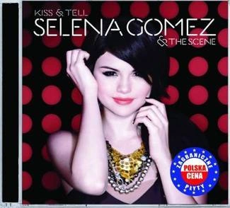 GOMEZ, SELENA & THE SCENE Kiss & Tell (pl) CD