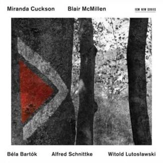 CUCKSON, MIRANDA/MCMILLEN BLAIR Lutoslawski, Bartok, Schnittke CD