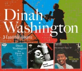 WASHINGTON, DINAH 3 Essential Albums (for Those In Love, Dinah Jams, The Swingin Miss) 3CD