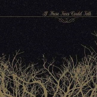 IF THESE TREES COULD TALK If These Trees Could Talk MARBLED LP