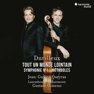 DUTILLEUX Tout Un Monde Lointain Symphony No 1 Metaboles Orchestre Philharmonique Du Luxembourg Gimeno Queyras CD DIGIPAK